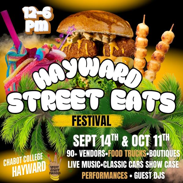 Sept 14th HAYWARD STREET EATS FESTIVAL