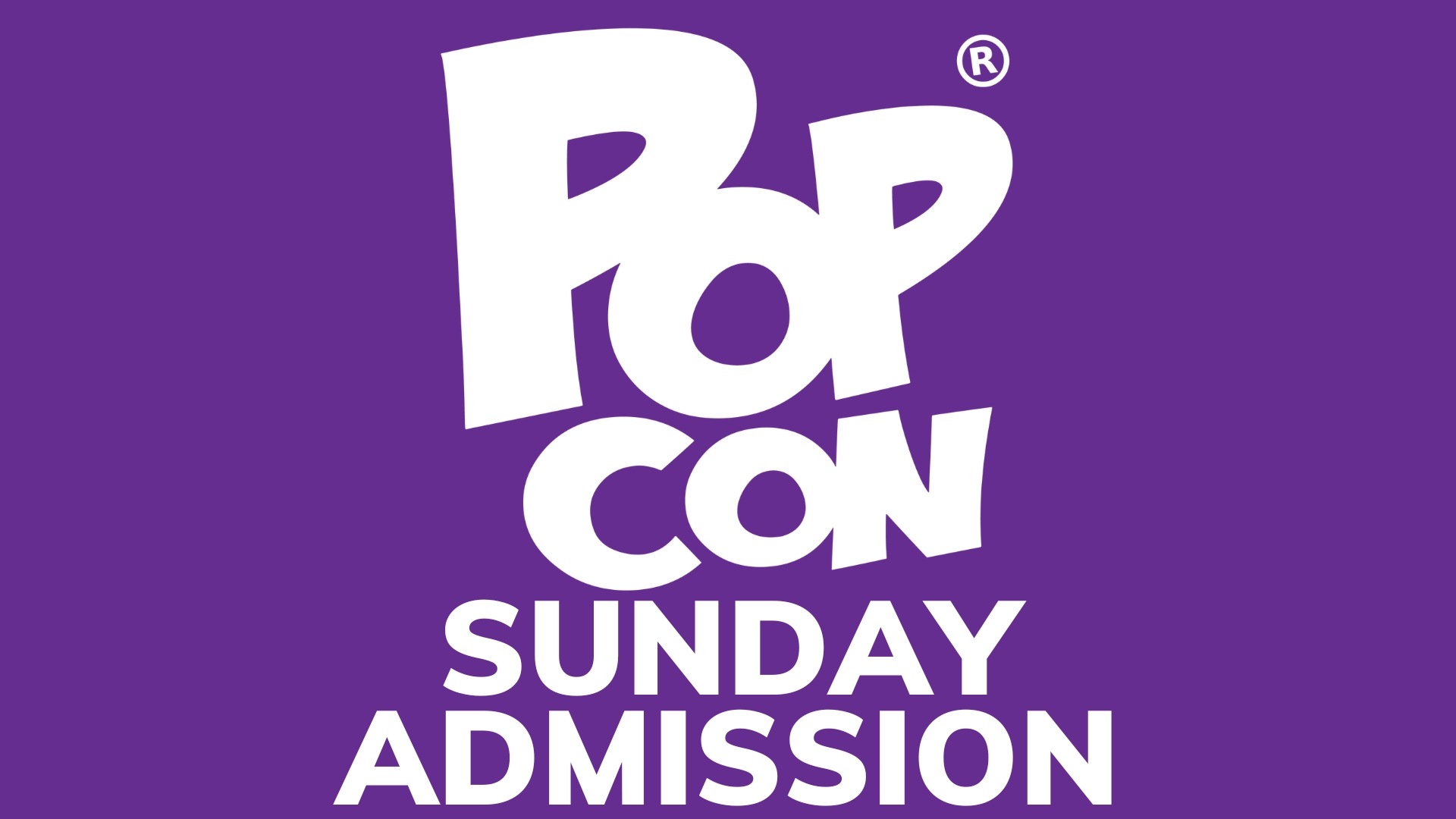 Sunday Admission (use discount code POPCON20) cover picture
