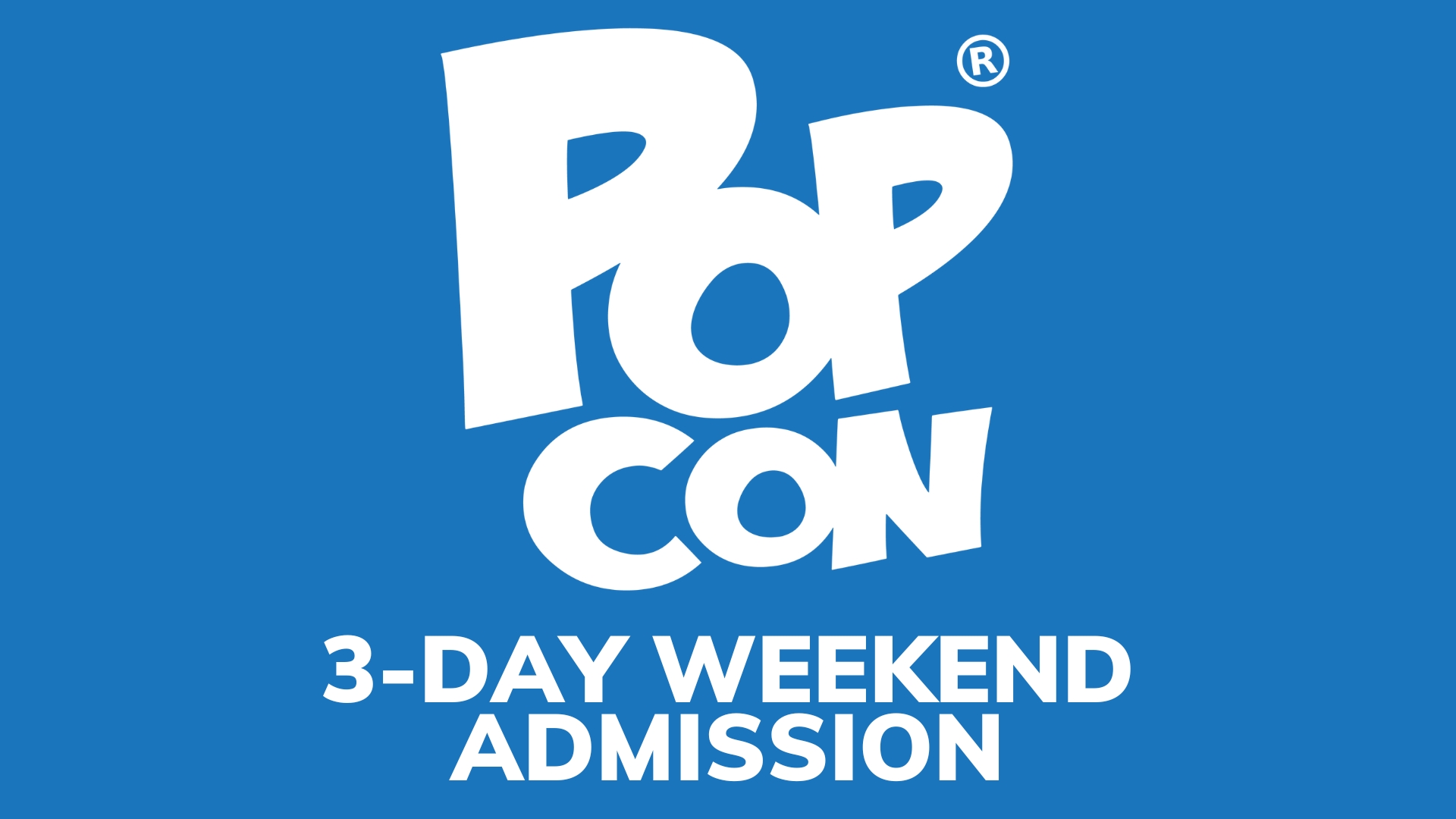 3-Day Weekend Admission (use discount code POPCON20) cover picture