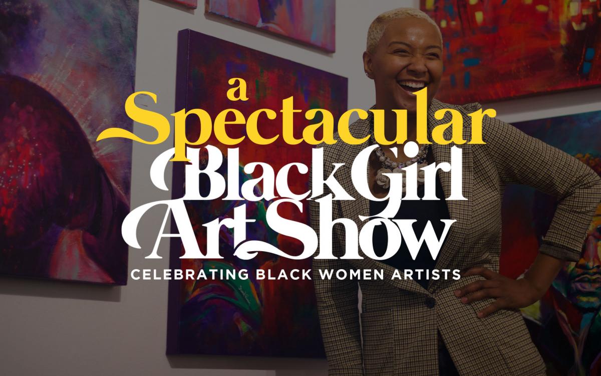 A Spectacular Black Girl Art Show - Los Angeles cover image