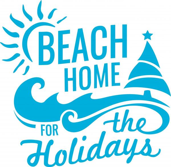 Beach Home for the Holidays 2025