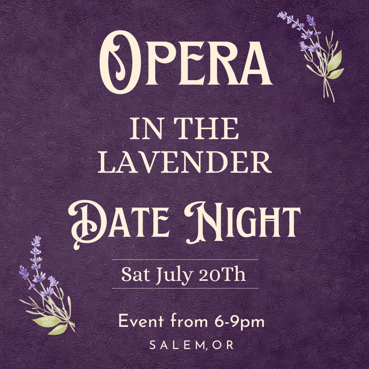 Date Night-Opera in the Lavender tickets for two. cover picture