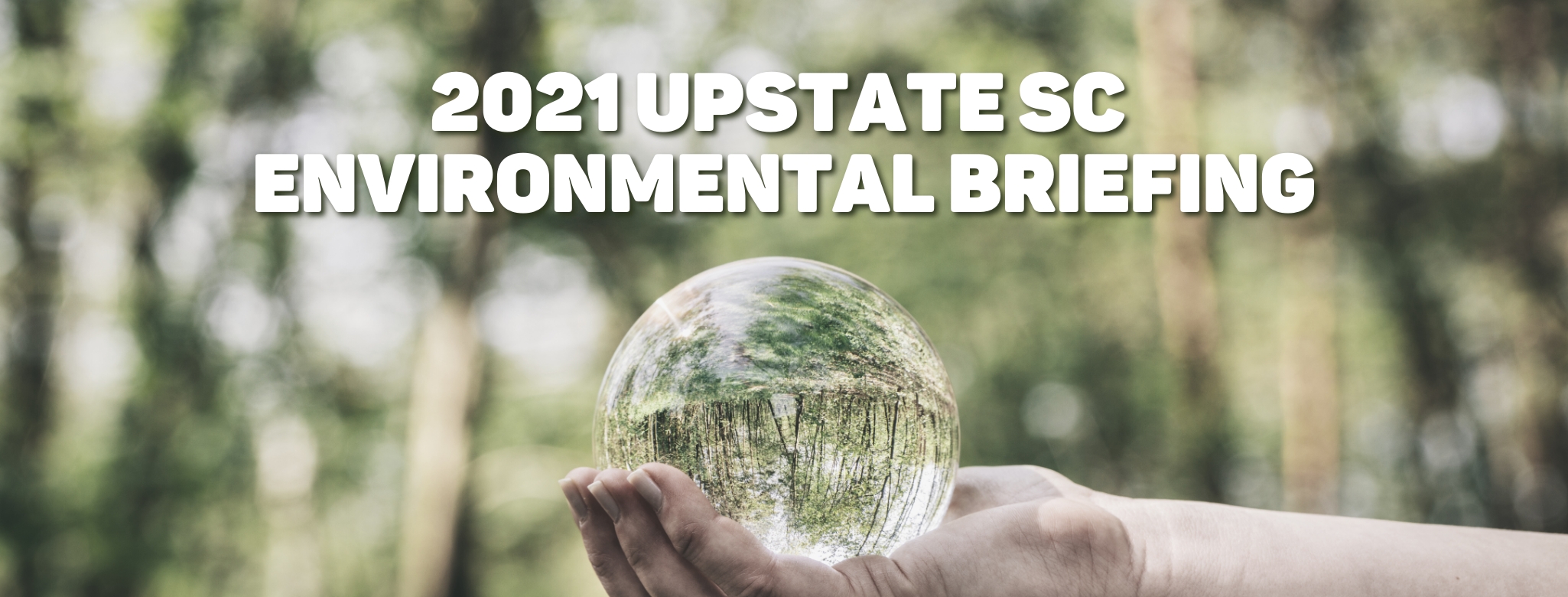 2021 Upstate SC Environmental Briefing cover image