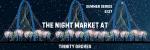 The Night Market at Trinity Groves 6/27