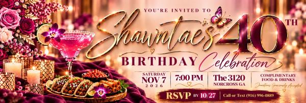 Shawntae's 40th Birthday Celebration