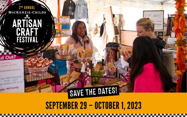 MacKenzie-Childs Artisan Craft Festival  and Tent Sale 2023