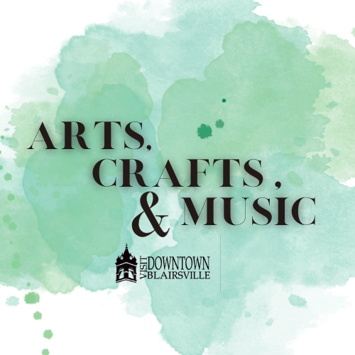 2025 Downtown Blairsville Arts, Crafts, & Music Festival