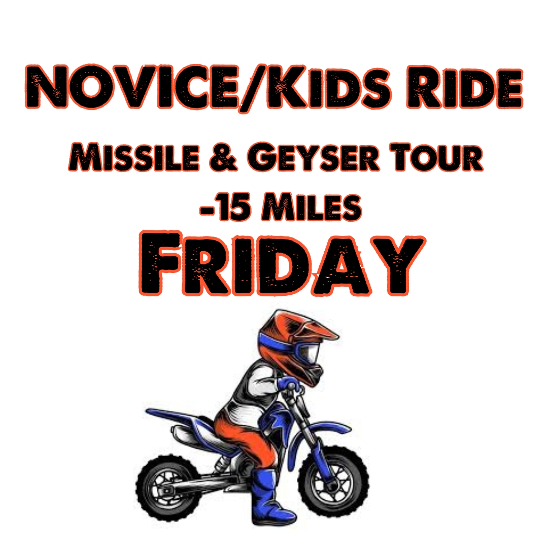 Friday Morning - NOVICE / KIDS RIDE - Missile and Geyser Tour -15 Miles cover picture