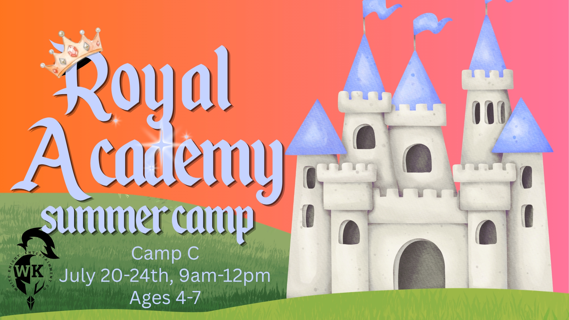 Royal Academy Summer Camp C (Ages 4-7)