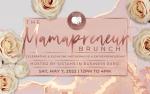 Sistahs in Business - Mamapreneur Brunch