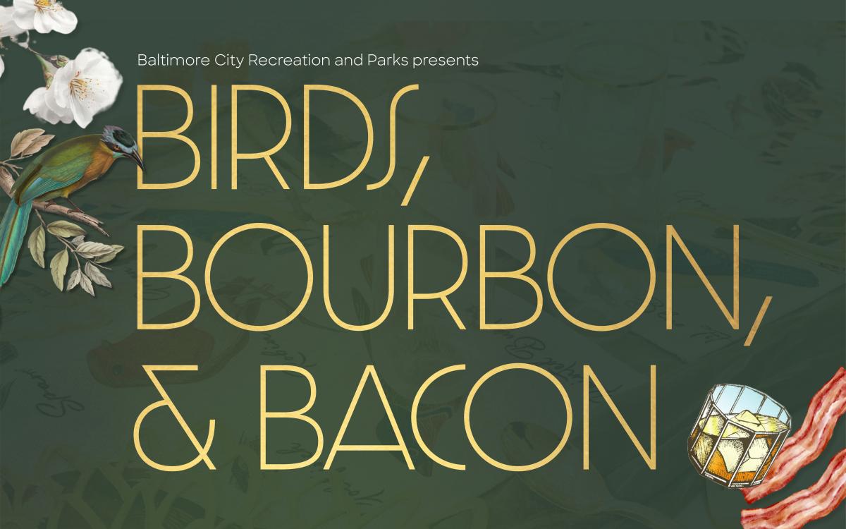 Birds, Bourbon, and Bacon 2026