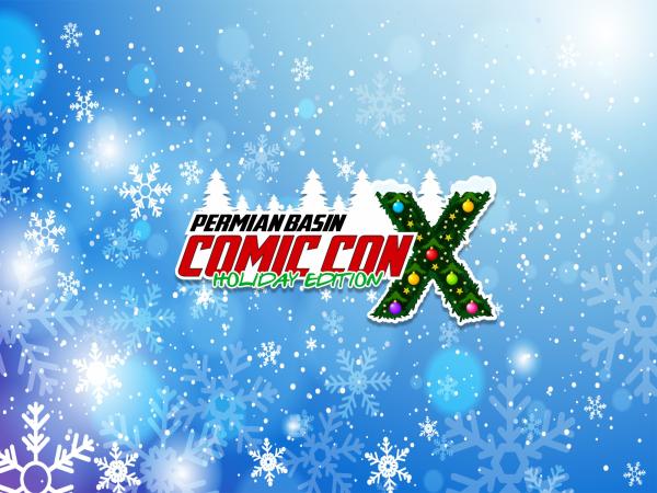 Permian Basin Comic ConX: Holiday Edition Volunteer Application