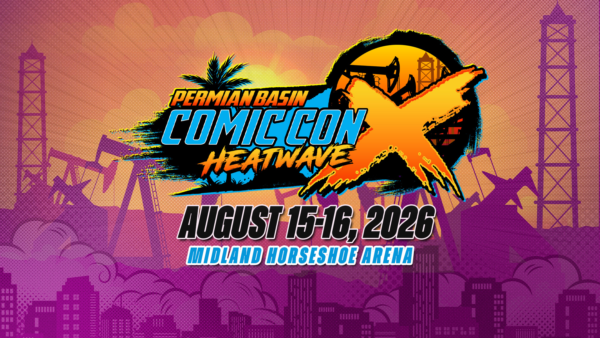 Permian Basin Comic Con X Heat Wave
