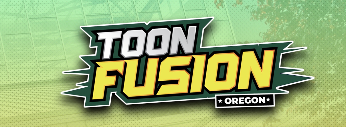 Toon Fusion Oregon (2026)