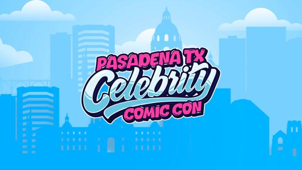 Pasadena Cebrity Comic Con