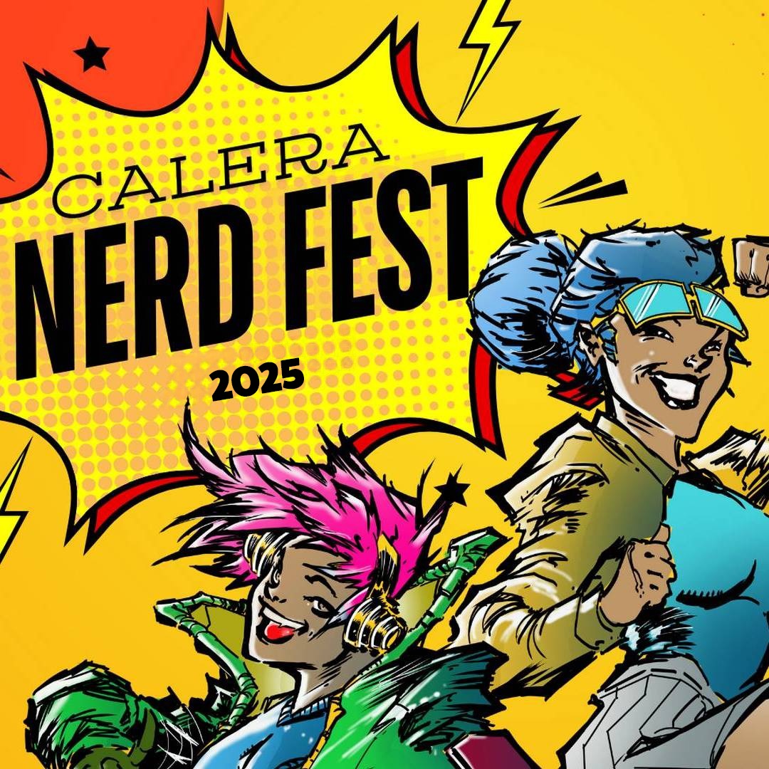 Calera Nerd Fest 2025