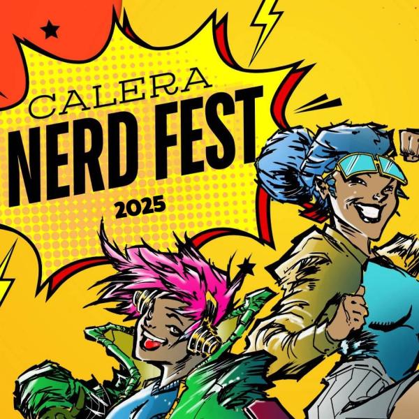 Calera Nerd Fest 2025