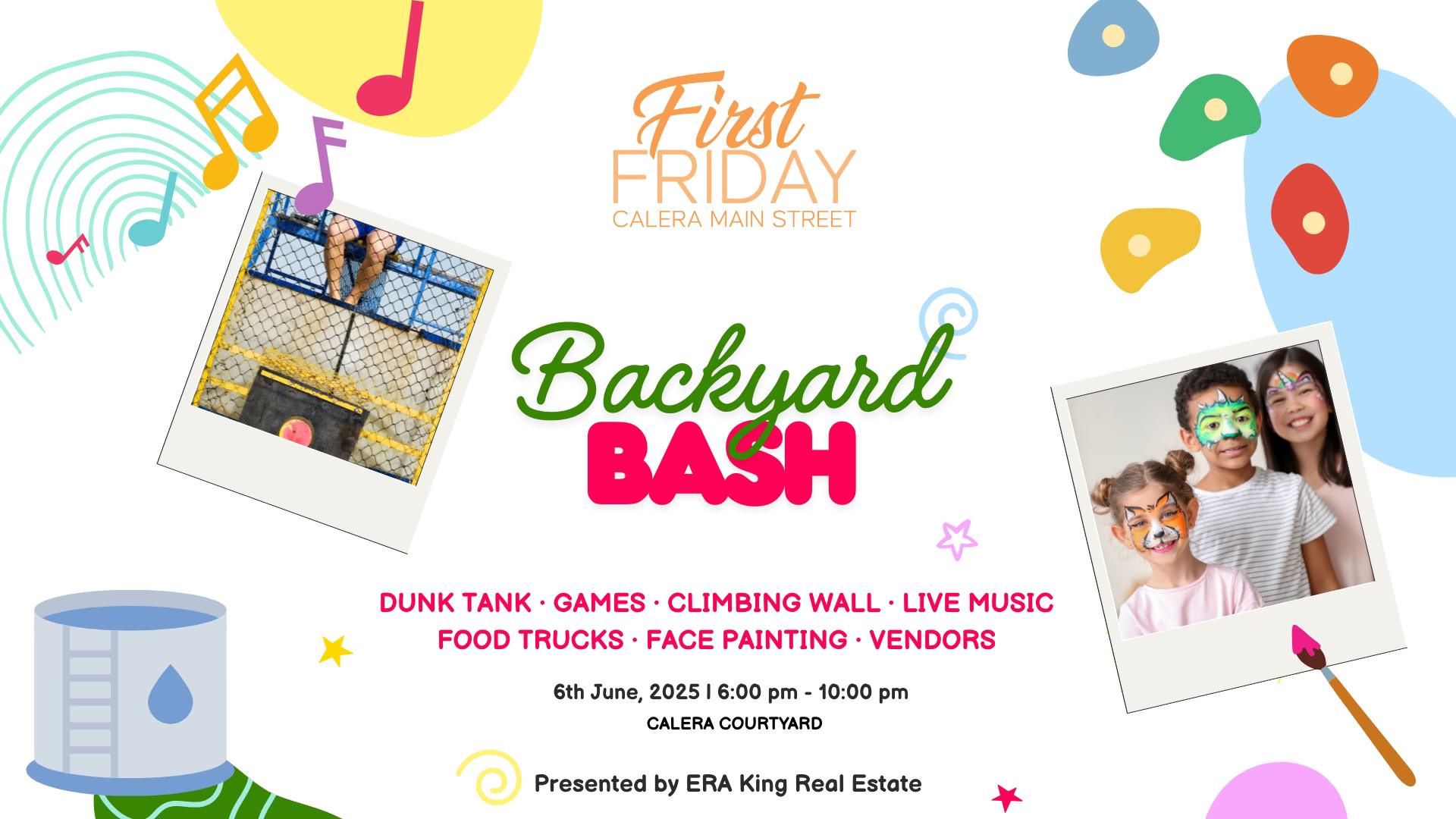 First Friday: Backyard Bash