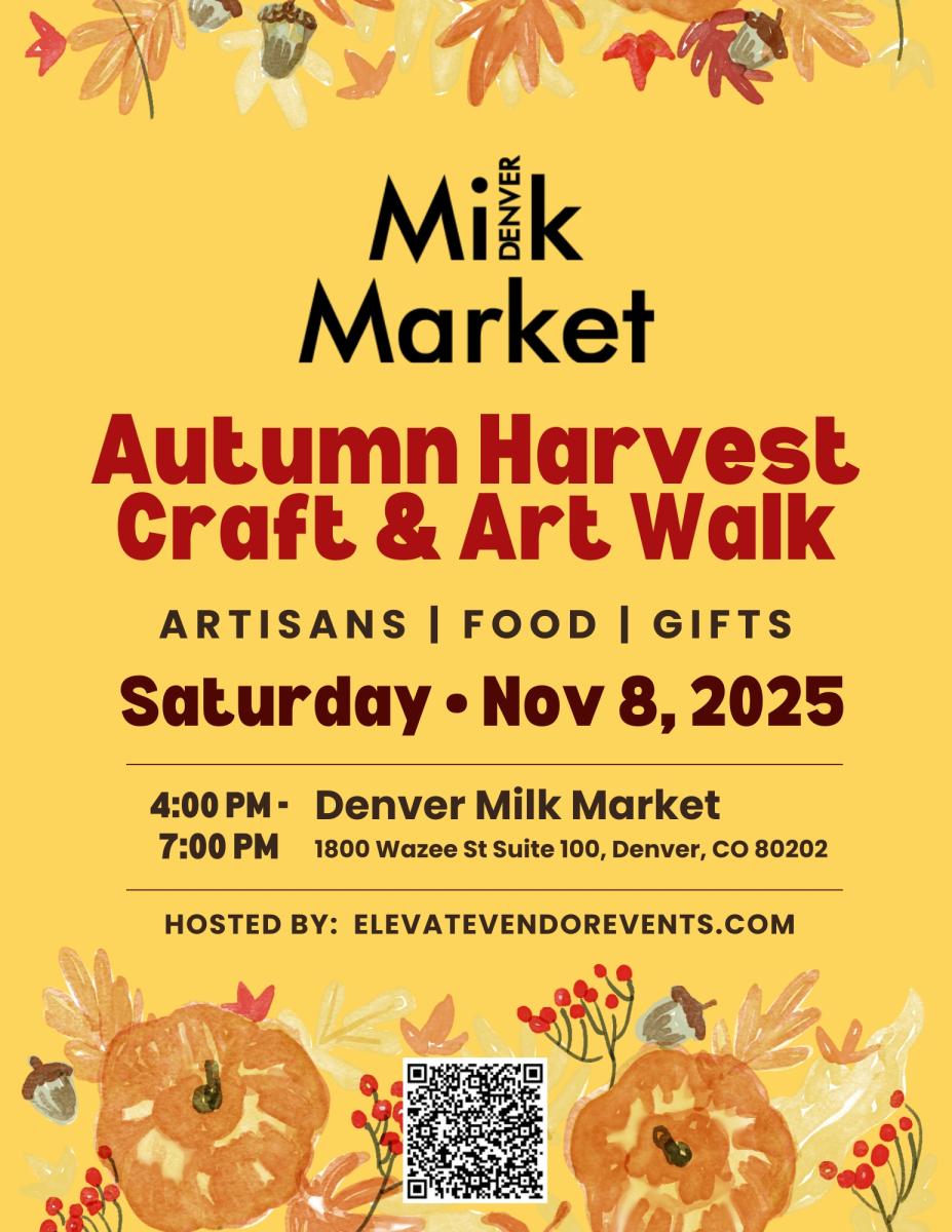 Denver Milk Market Autumn Harvest Craft & Art  Walk