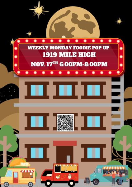 Weekly Monday Foodie Pop Up at 1919 Mile High