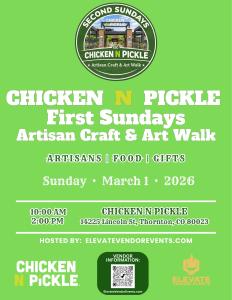 Chicken N Pickle First Sundays Artisan Craft & Art Walk