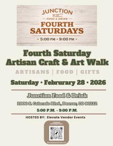 Junction Food and Drink Fourth Saturdays Artisan Craft & Art Walk