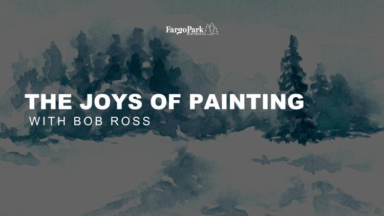 The Joys of Painting with Bob Ross