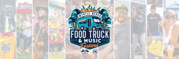 Myrtle Beach Food Truck & Music Festival 2025