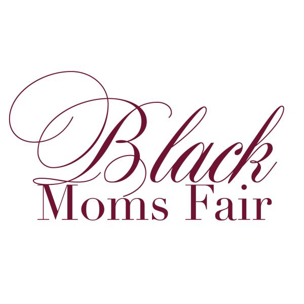 Black Moms Fair