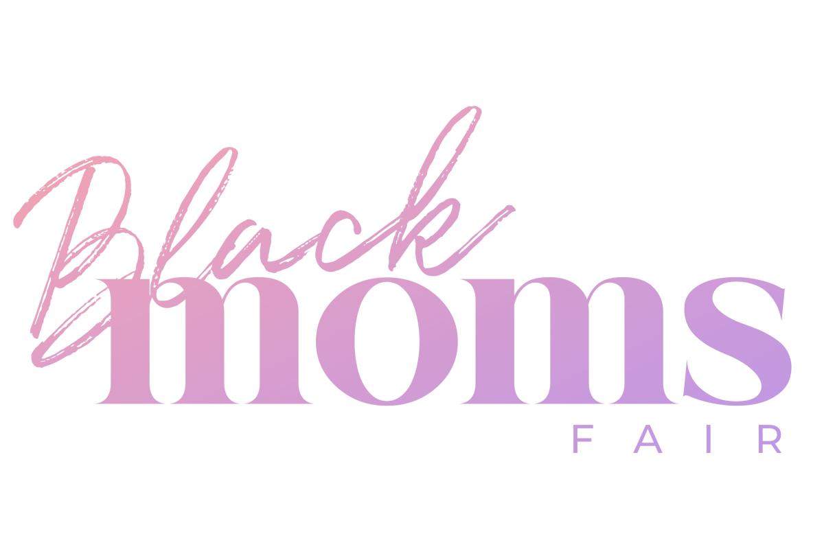 Black Moms Fair