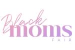 Black Moms Fair