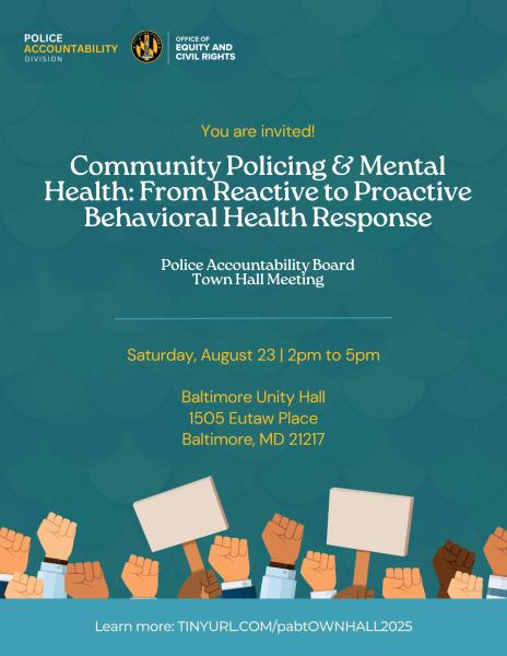 City of Baltimore Police Accountability Town Hall: Community Policing & Mental Health from Reactive to Proactive Behavioral Health Responses