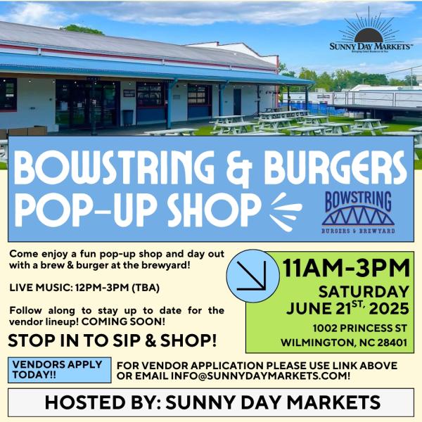 Bowstring & Burgers Pop-Up Market (June 21st)