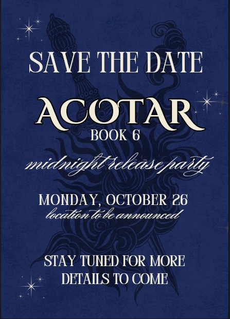 ACOTAR 6 Midnight Release Party