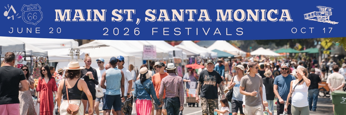 Main Street, Santa Monica 2026 Festivals