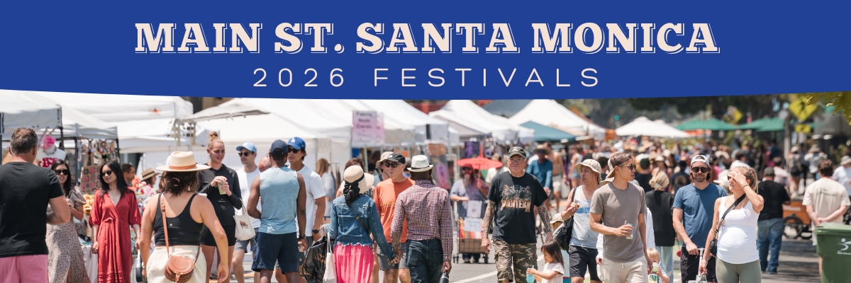 Main Street, Santa Monica 2026 Festivals