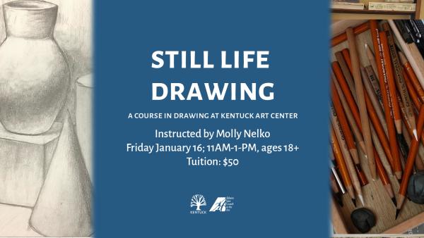 Still Life Drawing; January 2026