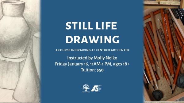 Still Life Drawing; January 2026