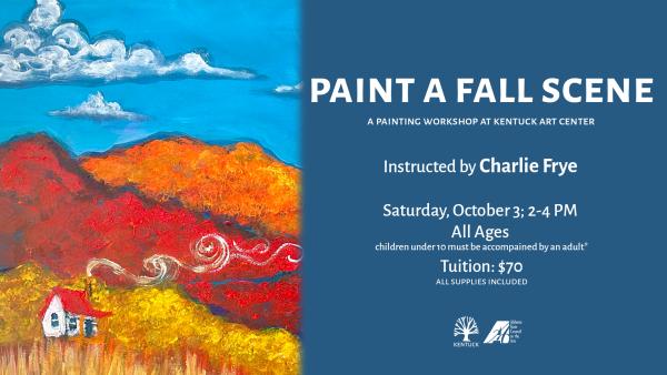 Paint a Fall scene with Charlie Frye