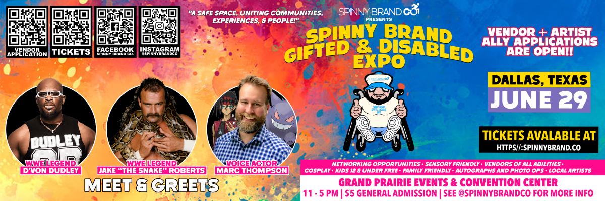 Spinny Brand Gifted & Disabled Market - June w/ WWE Legends & Gengar Voice Actor