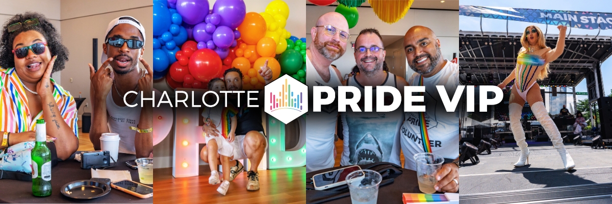 2025 Charlotte Pride VIP Experience