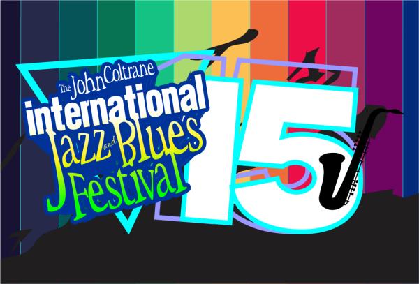 15th Anniversary John Coltrane International Jazz and Blues Festival