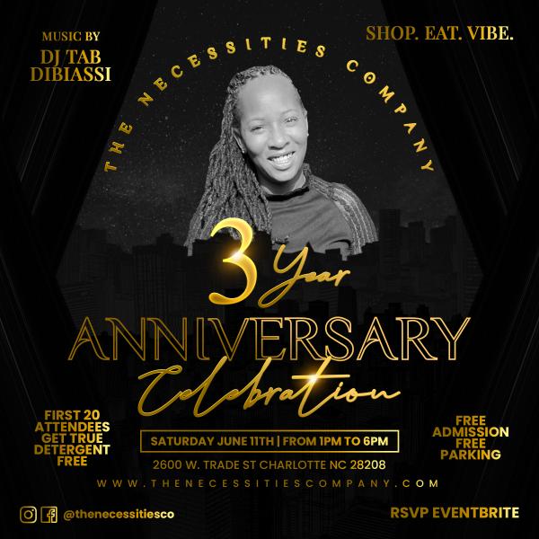 The Necessities Company 3 Year Anniversary Celebration