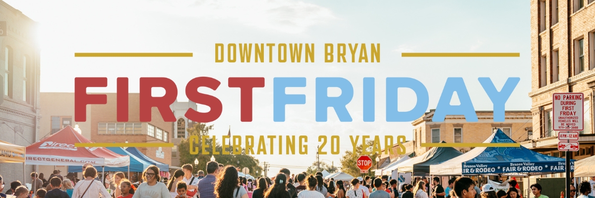 First Friday in Downtown Bryan 2026