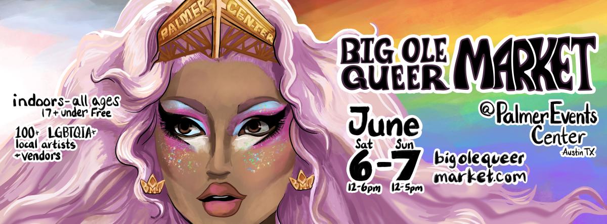 Austin: Big Ole Queer Market Pride 2026