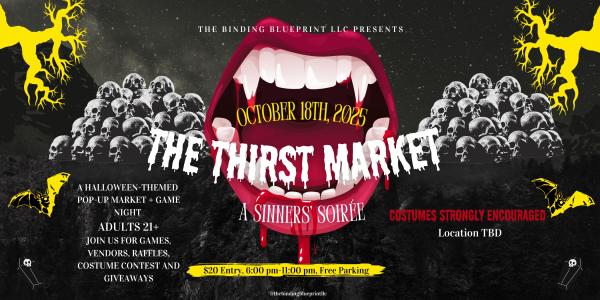 The Thirst Market: A Sinners’ Soirée