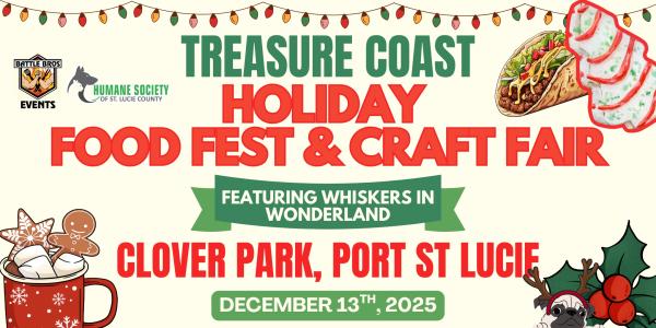 Treasure Coast Holiday Food Fest & Craft Fair 2025