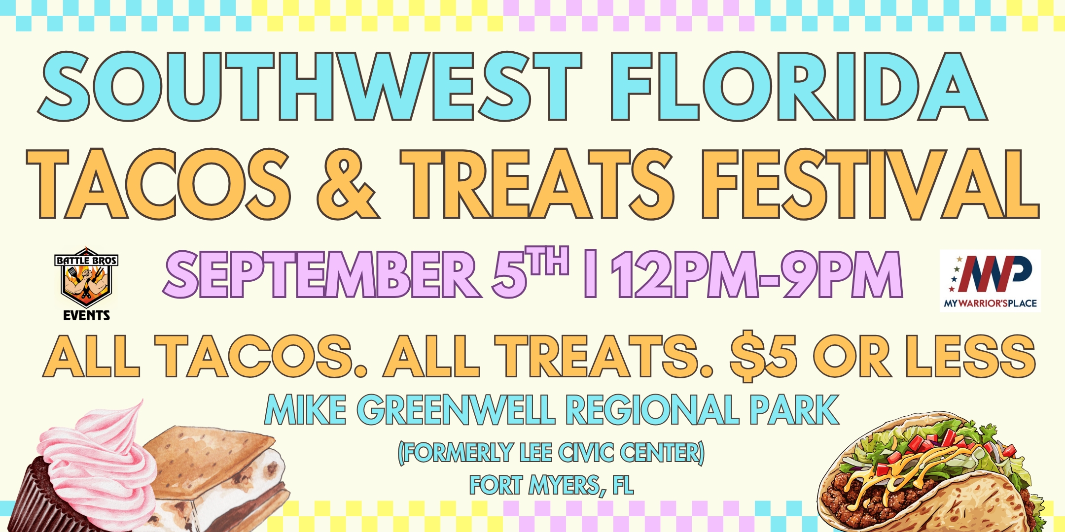 Southwest Florida Tacos & Treats Festival 2026 (& CRAFT FAIR)
