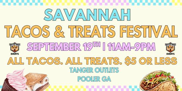 Savannah Tacos & Treats Festival 2026 (& CRAFT FAIR)
