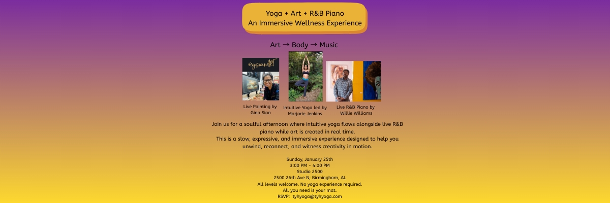 Yoga + Art + R&B Piano:  An Immersive Wellness Experience at Studio 2500